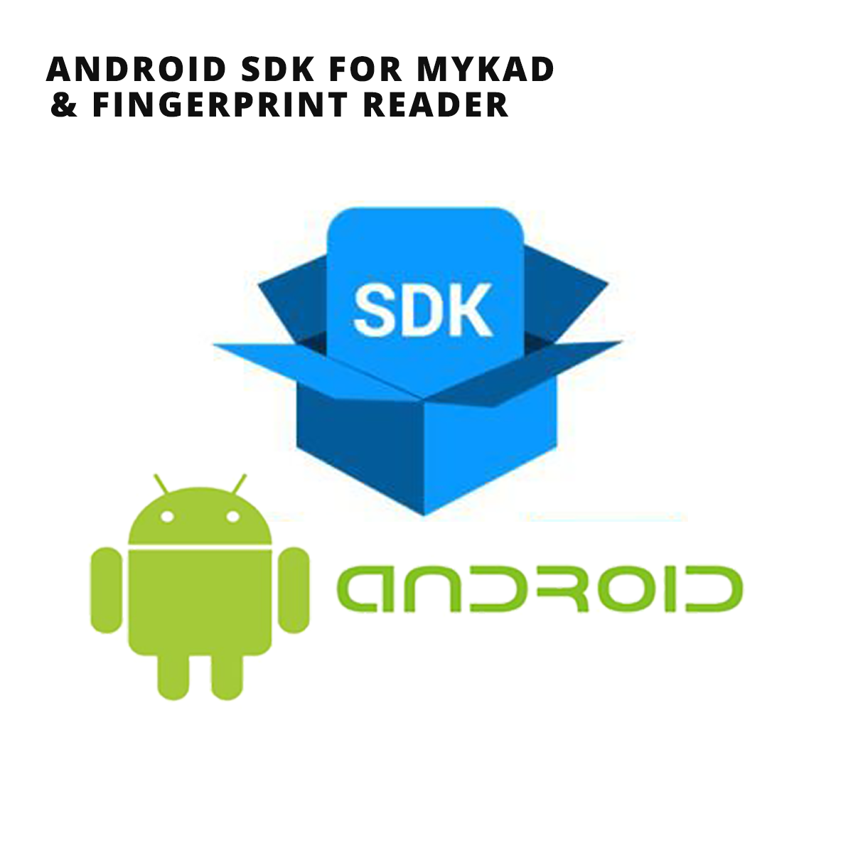 Android SDK For MyKad & Fingerprint Reader (MorphoSmart)
